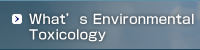 What's Environmental Toxicology